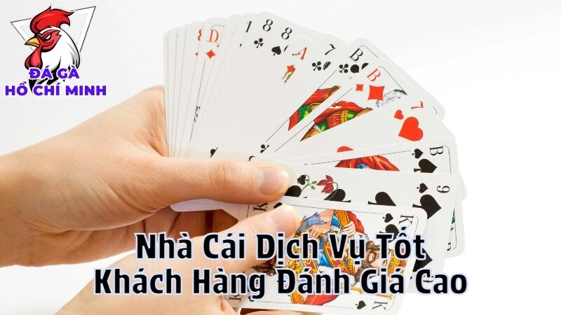 Nhà Cái Dịch Vụ Tốt Khách Hàng Đánh Giá Cao